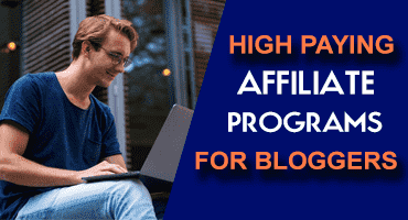 High paying affiliate programs for new bloggers