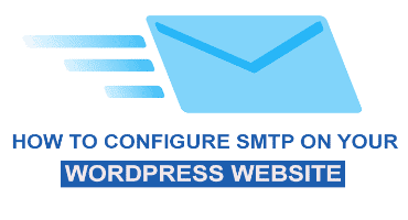 HOW TO SETUP SMTP ON WORDPRESS WEBSITE