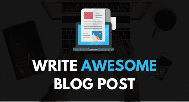 How to write awesome blog post