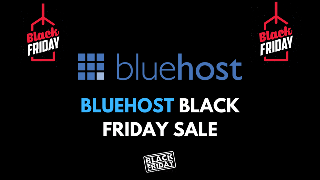 Bluehost black friday & cyber monday Deal