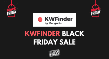 KWFinder Black Friday 2020 – 25% Discount For Lifetime